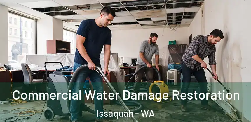 Commercial Water Damage Restoration Issaquah - WA