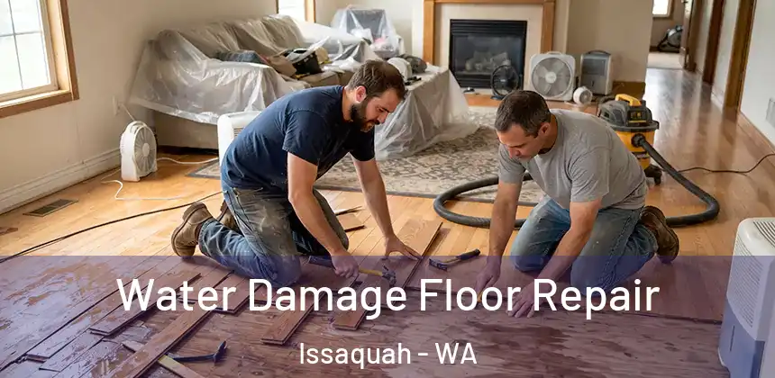  Water Damage Floor Repair Issaquah - WA